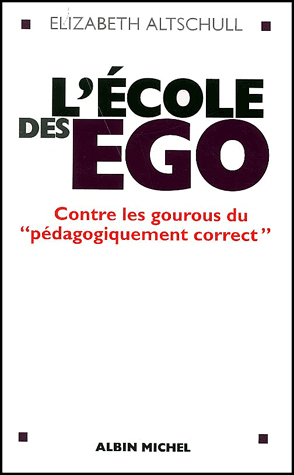 L’école des ego