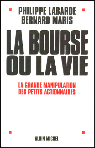 La Bourse ou la Vie