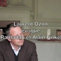 Laurent Ozon sur Tariq Ramadan et Alain Finkielkraut