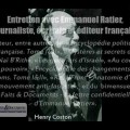 Emmanuel Ratier – Le dernier journaliste d’investigation Français
