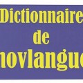 dictionnaire de novlangue de Michel Geoffroy