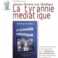 La tyrannie Médiatique – Conférence-débat de Jean-Yves Le Gallou (29 novembre 2013)