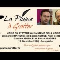 Crise du système ou système de la crise ? Emmanuel Ratier reçoit Lucien Cerise et Alain de Benoist (10 décembre 2014) – 1ère partie