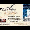 Hillary Clinton, avenir du système ? Avec Patrick Gofman et Maurice Gendre (Méridien Zéro – 20 mars 2015)