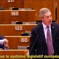 Nigel Farage au Parlement européen : « Si j’ai tort, vous pouvez me virer de ce parlement aujourd’hui »  (1er février 2017)