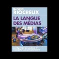 « La langue des médias » : un entretien avec Ingrid Riocreux (12 avril 2017)